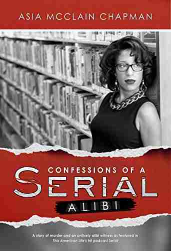 Confessions Of A Serial Alibi