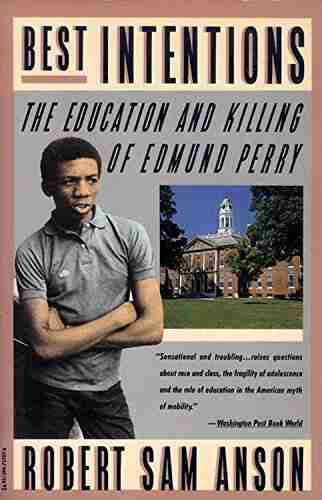 Best Intentions: The Education and Killing of Edmund Perry