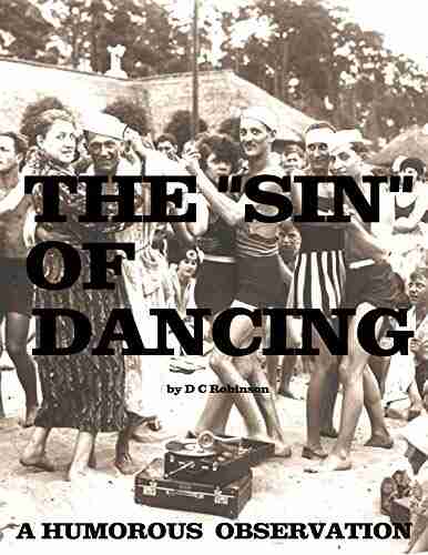 THE SIN OF DANCING: A HUMOROUS OBSERVATION