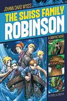 The Swiss Family Robinson (Graphic Revolve: Common Core Editions)