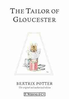 The Tailor Of Gloucester (Beatrix Potter Originals 3)