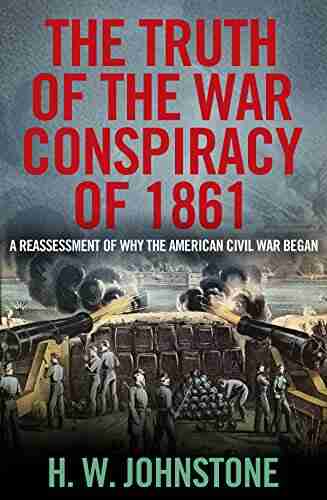 The Truth of the War Conspiracy of 1861