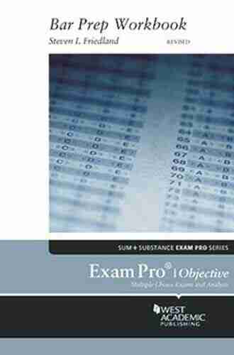 Friedland s Exam Pro Bar Prep Workbook Revised