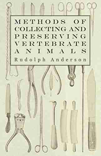 Methods Of Collecting And Preserving Vertebrate Animals