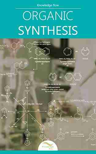 Introduction to Organic Synthesis: by Knowledge flow