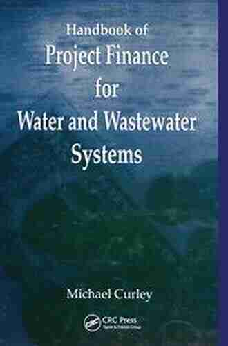 Handbook Of Project Finance For Water And Wastewater Systems