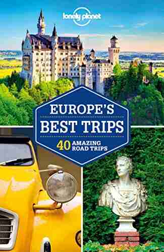 Lonely Planet Europe S Best Trips (Travel Guide)