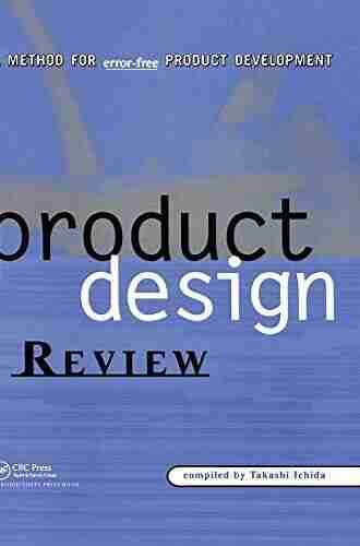 Product Design Review: A Methodology For Error Free Product Development