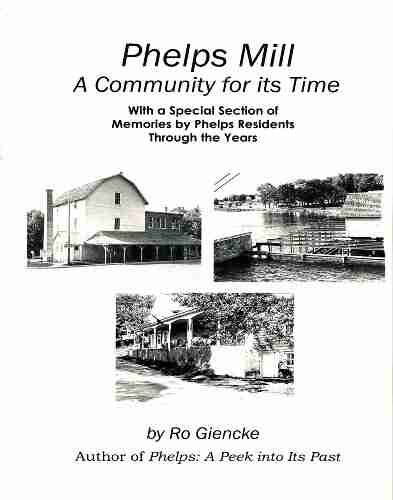 Phelps Mill A Community For Its Time