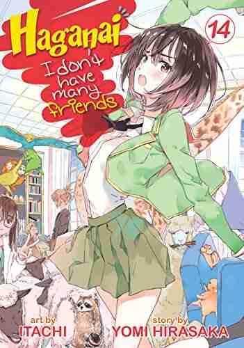 Haganai: I Don t Have Many Friends Vol 14