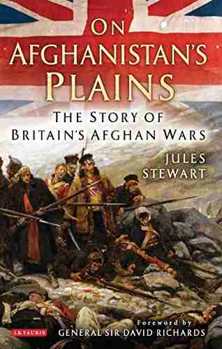 On Afghanistan S Plains: The Story Of Britain S Afghan Wars