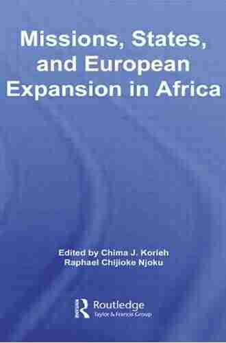 Missions States and European Expansion in Africa (African Studies)