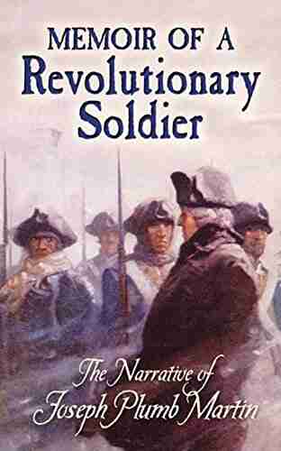 Memoir of a Revolutionary Soldier: The Narrative of Joseph Plumb Martin (Dover on Americana)