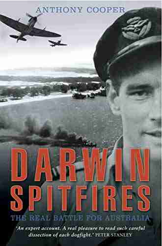 Darwin Spitfires: The Real Battle for Australia