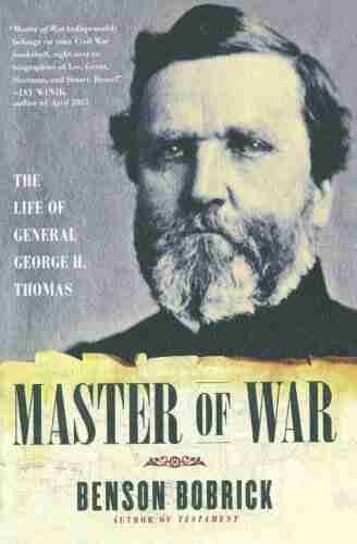 Master of War: The Life of General George H Thomas