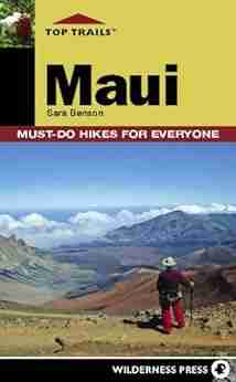 Top Trails: Maui: Must Do Hikes For Everyone