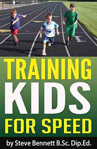 Training Kids For Speed Steve Bennett