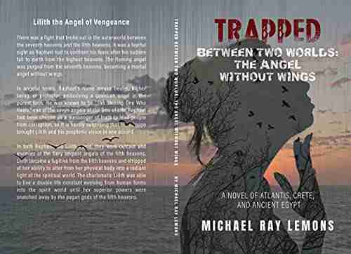 Trapped Between Two Worlds: The Angel Without Wings