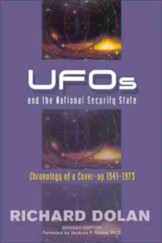 UFOs and the National Security State: Chronology of a Coverup 1941 1973