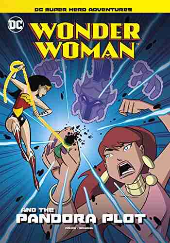 Wonder Woman And The Pandora Plot (DC Super Hero Adventures)