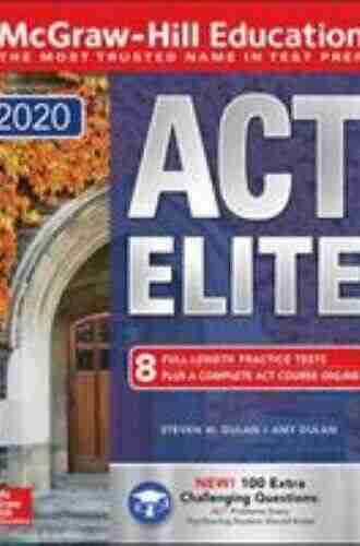 McGraw Hill Education ACT ELITE 2020 Steven W Dulan