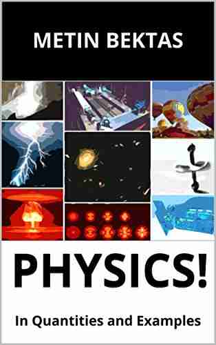 Physics : In Quantities And Examples