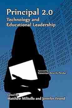 Principal 2 0: Technology And Educational Leadership