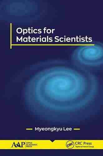 Optics for Materials Scientists Brian McCormick