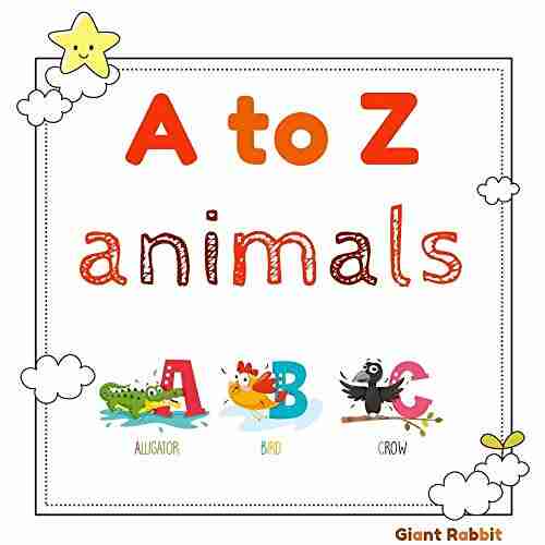 A to Z animals ABC: Alphabet Baby Children Toddler Children s Alphabet