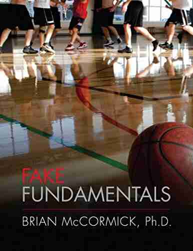 Fake Fundamentals Brian McCormick