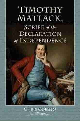 Timothy Matlack Scribe Of The Declaration Of Independence