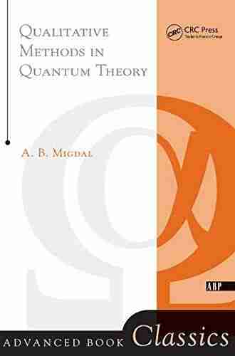 Qualitative Methods In Quantum Theory (Advanced Classics)