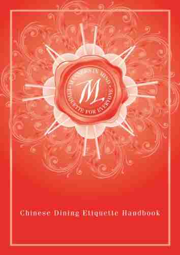 Chinese Dining Etiquette Monica Whitlock