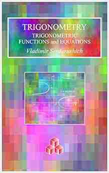 Trigonometry Trigonometric Functions And Equations