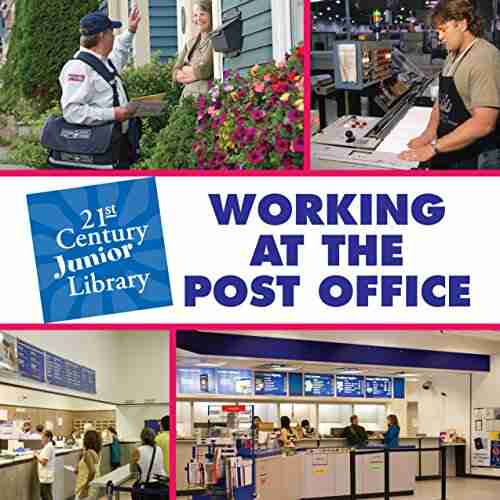 Working at the Post Office (21st Century Junior Library: Careers)